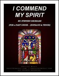 I Commend My Spirit Two-Part Mixed choral sheet music cover Thumbnail